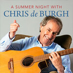 Chris de Burgh - A summer night with